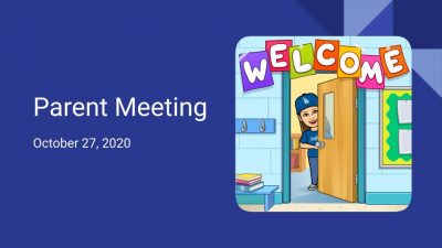 10.27.20 Parent Meeting